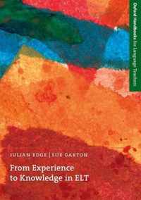 From Experience to Knowledge in ELT