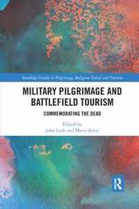 Military Pilgrimage and Battlefield Tourism