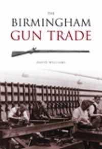 The Birmingham Gun Trade