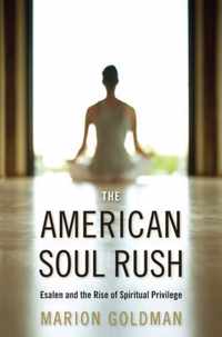 The American Soul Rush