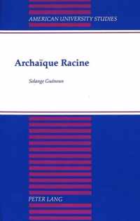 Archaique Racine