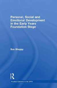 Personal, Social and Emotional Development in the Early Years Foundation Stage