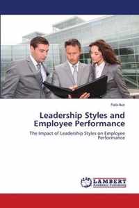 Leadership Styles and Employee Performance