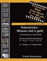 Videotricks - Wissen wie's geht