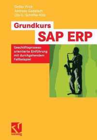 Grundkurs Sap(r) Erp: Geschftsprozessorientierte Einfhrung Mit Durchgehendem Fallbeispiel