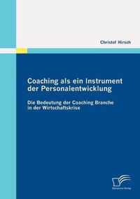 Coaching als ein Instrument der Personalentwicklung