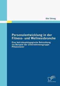 Personalentwicklung in der Fitness- und Wellnessbranche