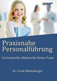 Praxisnahe Personalfuhrung