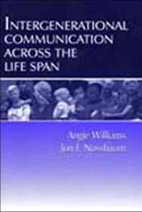 Intergenerational Communication Across the Life Span