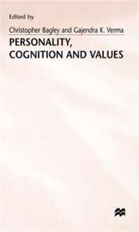 Personality, Cognition and Values