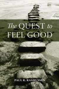 The Quest to Feel Good