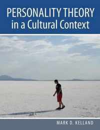 Personality Theory in a Cultural Context