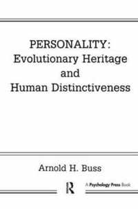 Personality: Evolutionary Heritage and Human Distinctiveness