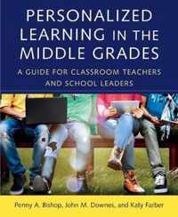 Personalized Learning in the Middle Grades