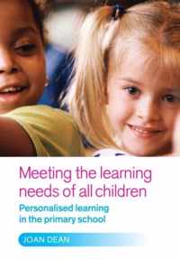 Meeting the Learning Needs of All Children