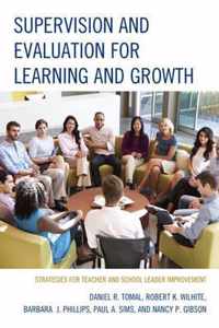 Supervision and Evaluation for Learning and Growth