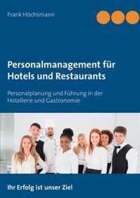 Personalmanagement fur Hotels und Restaurants