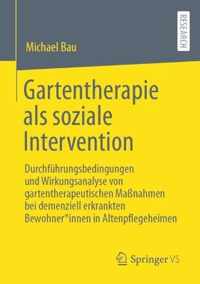 Gartentherapie als soziale Intervention