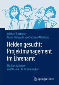 Helden Gesucht: Projektmanagement Im Ehrenamt