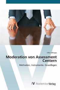 Moderation von Assessment Centern