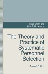 Theory And Practice Of Systematic Personnel Selection