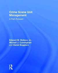 Crime Scene Unit Management