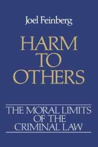 The Moral Limits of the Criminal Law: Volume 1