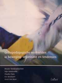 Orthopedagogische Werkvelden In Beweging