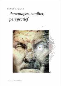 De schrijfbibliotheek  -   Personages, conflict, perspectief