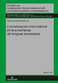 Comunicacion Intercultural En La Ensenanza de Lenguas Extranjeras