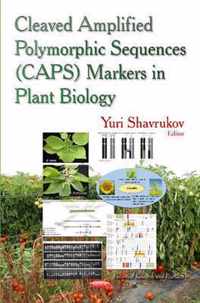 Cleaved Amplified Polymorphic Sequence (CAPS) Markers in Plant Biology