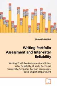 Writing Portfolio Assessment and Inter-rater Reliability