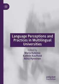 Language Perceptions and Practices in Multilingual Universities