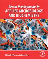 Recent Developments in Applied Microbiology and Biochemistry