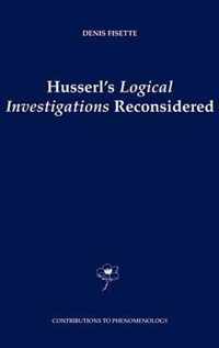 Husserl's Logical Investigations Reconsidered