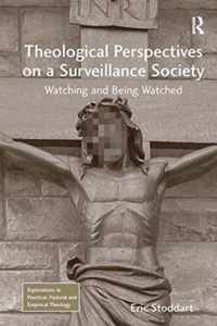 Theological Perspectives on a Surveillance Society