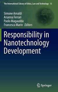 Responsibility in Nanotechnology Development