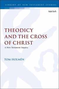 Theodicy and the Cross of Christ