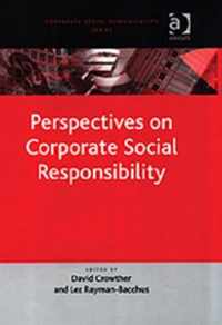 Perspectives on Corporate Social Responsibility