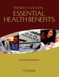 Perspectives on Essential Health Benefits