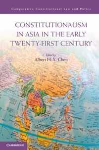 Constitutionalism in Asia in the Early Twenty-First Century