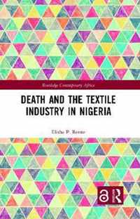 Death and the Textile Industry in Nigeria