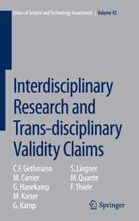 Interdisciplinary Research and Trans disciplinary Validity Claims