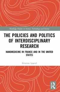 The Policies and Politics of Interdisciplinary Research