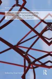 Emerging Transnational (In)security Governance