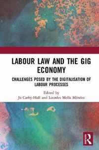 Labour Law and the Gig Economy