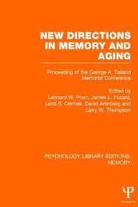 New Directions in Memory and Aging (PLE: Memory)