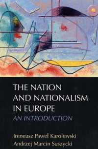 The Nation and Nationalism in Europe