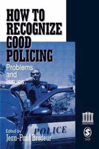 How To Recognize Good Policing