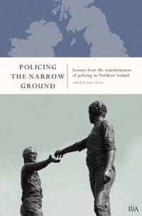 Policing The Narrow Ground